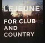 Lejeune - For Club And Country