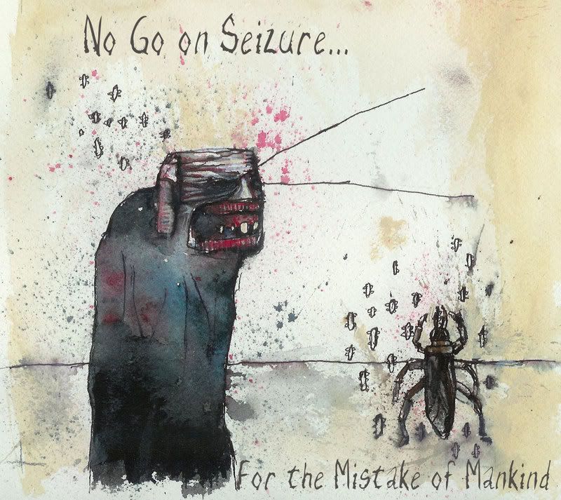 No Go On Seizure - For The Mistake of Mankind