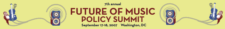 Future of Music Policy Summit 2007