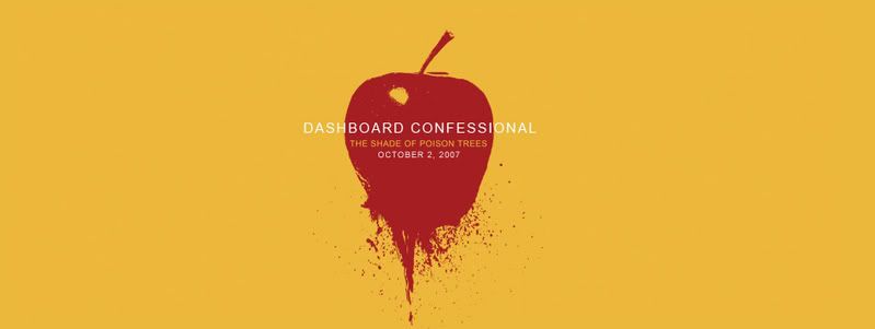 Dashboard Confessional: The Shade of Poison Trees