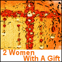 2 Women With A Gift